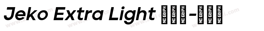 Jeko Extra Light 超亮体字体转换